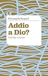 Addio a Dio?: Sul...