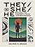 they/she/he by dezireé a. brown