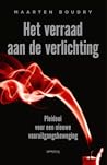 Het verraad aan de verlichting: Pleidooi voor een nieuwe vooruitgangsbeweging