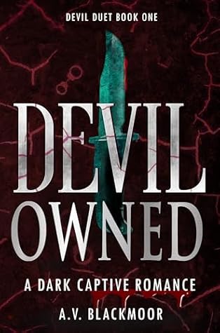 Devil Owned (Devil Duet #1)