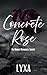 Concrete Rose