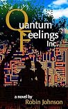 Quantum Feelings,...