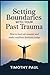 SETTING BOUNDARIES WITH YOU...