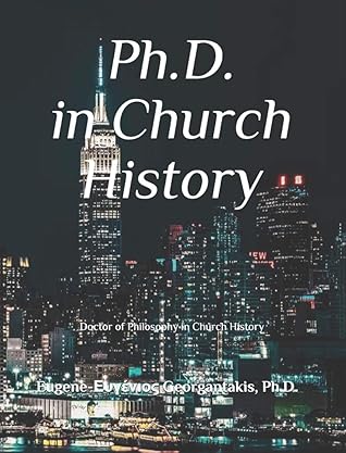 Ph.D. in Church History: Doctor of Philosophy in Church History