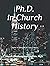 Ph.D. in Church History: Doctor of Philosophy in Church History