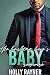 The Hashtag Hero's Baby Surprise by Holly Rayner