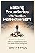 SETTING BOUNDARIES WITH YOU...