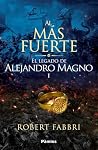 Al más fuerte: El...
