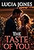 The Taste of You: A Steamy ...