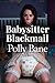 Babysitter Blackmail by Polly Bane