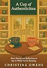 A Cup of Authenti...