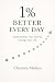 1% Better Every Day: Small ...