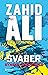 Svaber. Synske tilstander by Zahid Ali Svaber. Synske tilstander by Zahid Ali