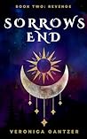 Sorrows End: Book Two: Revenge: Dark Paranormal Fantasy Romance (Reclaimed Bloodlines Series #2)