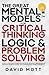 The Great Mental Models™ For Critical Thinking by David Mott