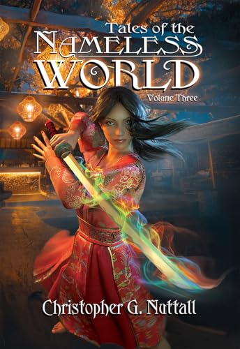Tales of the Nameless World Volume Three (Kindle Edition)