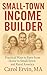 Small-Town Income Builder by Carol Ervin MA