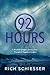 92 Hours: A Teenager's Jour...