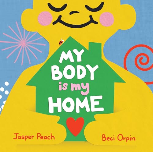 My Body Is My Home (Kindle Edition)