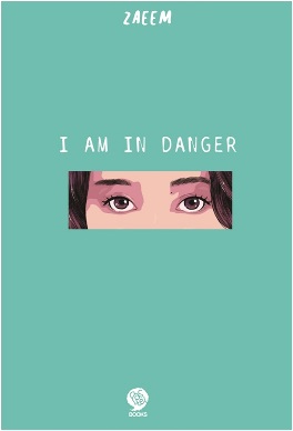 I Am In Danger