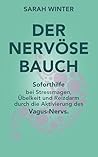 Der nervöse Bauch: Soforthilfe bei Stressmagen, Übelkeit und Reizdarm durch die Aktivierung des Vagus-Nervs. (German Edition)