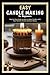 Easy Candle Making for Begi...