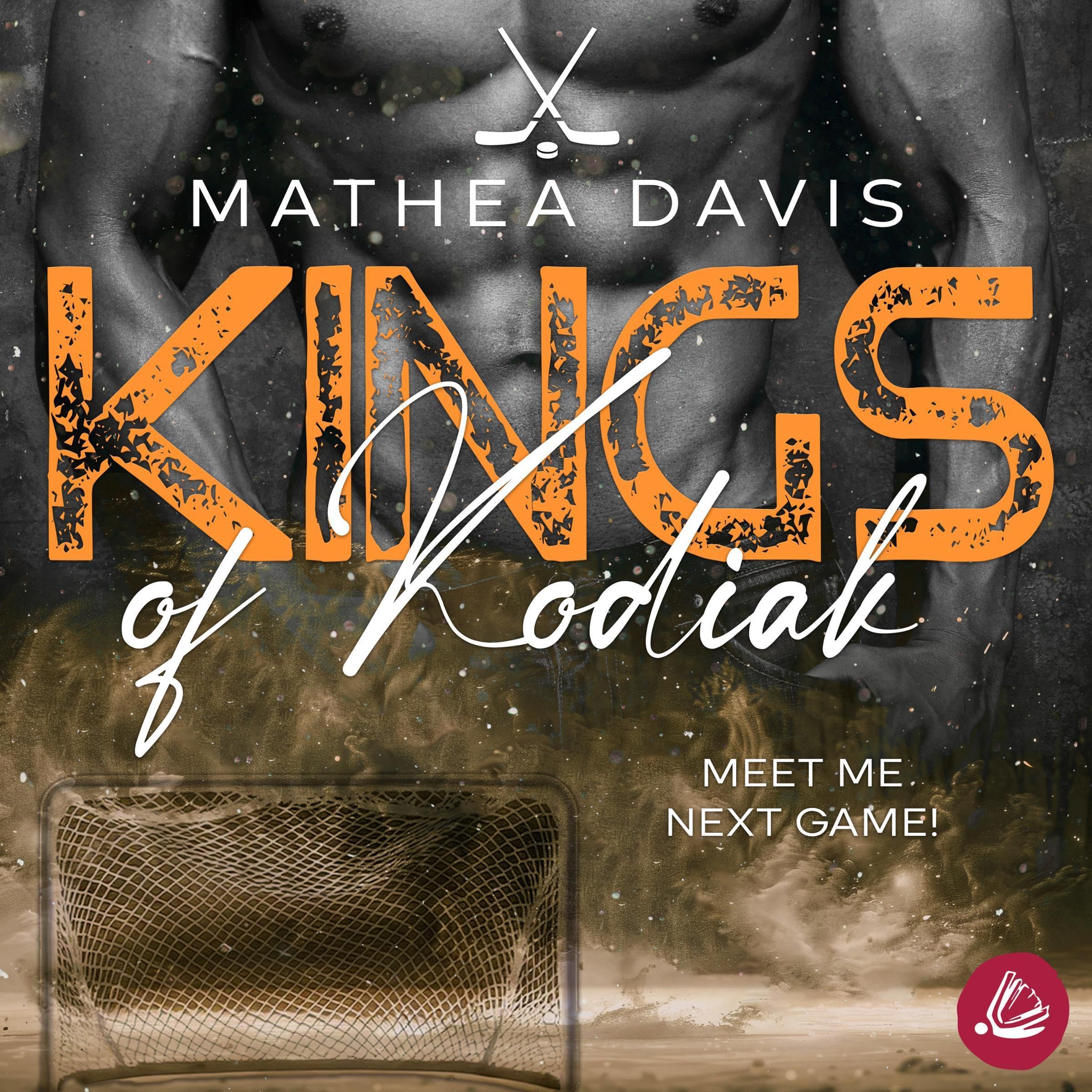 Meet Me Next Game!: Kings of Kodiak, Band 6 (Audible Audio)