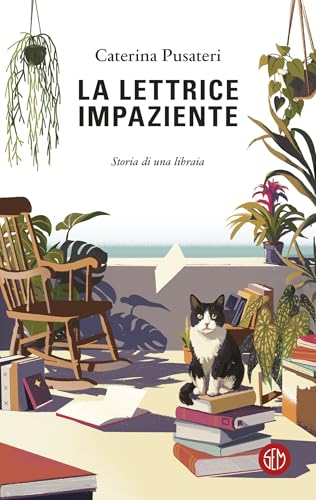 La lettrice impaziente: Storia di una libraia (Kindle Edition)