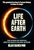 Life After Earth by Ellis Silver