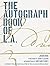 The Autograph Book of L.A. by Josh Kun