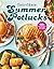 Taste of Home Summer Potlucks: 100+ Crowd-pleasing recipes for bbqs, picnics & more (Taste of Home Entertaining & Potluck)