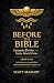 Before the Bible by Scott McCrary