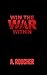 WIN THE WAR WITHIN