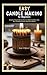 Easy Candle Making for Begi...