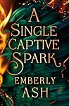 A Single Captive ...