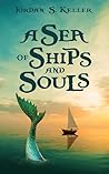 A Sea of Ships and Souls A Sea of Ships and Souls