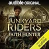 Junkyard Riders by Faith Hunter