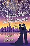 Meet Me at Midnight by Sophie Sullivan