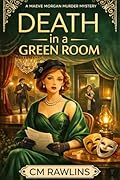 Death in a Green Room: A 1920s Murder Mystery