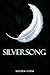 Silversong by Matthew Payne