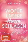 Wofür unsere Herzen schlagen (Tides of Hope) (German Edition) Wofür unsere Herzen schlagen (Tides of Hope) (German Edition)