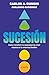 Sucesión / Succession (Spanish Edition)