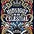 Midnight on the Celestial