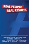 Real People. Real Results by Brad Sugars