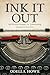 Ink It Out by Odella Howe