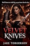 Velvet Knives