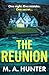 The Reunion by M A Hunter