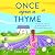 Once Upon a Thyme