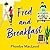 Fred and Breakfast: A feel-...