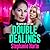 Double Dealings: A gritty, ...